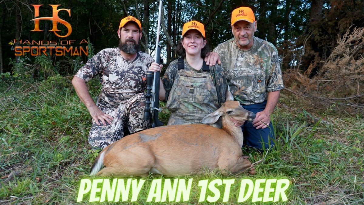 HANDS OF A SPORTSMAN - EP 9 PENNY ANN 1ST DEER - GEN7 Outdoors TV