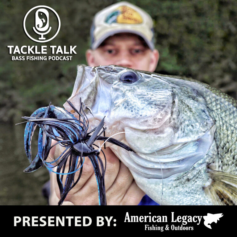 Tackle Talk – Bass Fishing Podcast