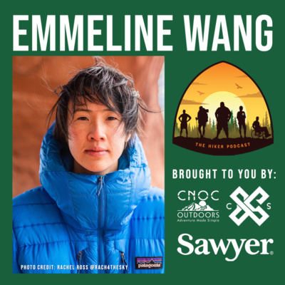 Emmeline Wang | The Hiker Podcast