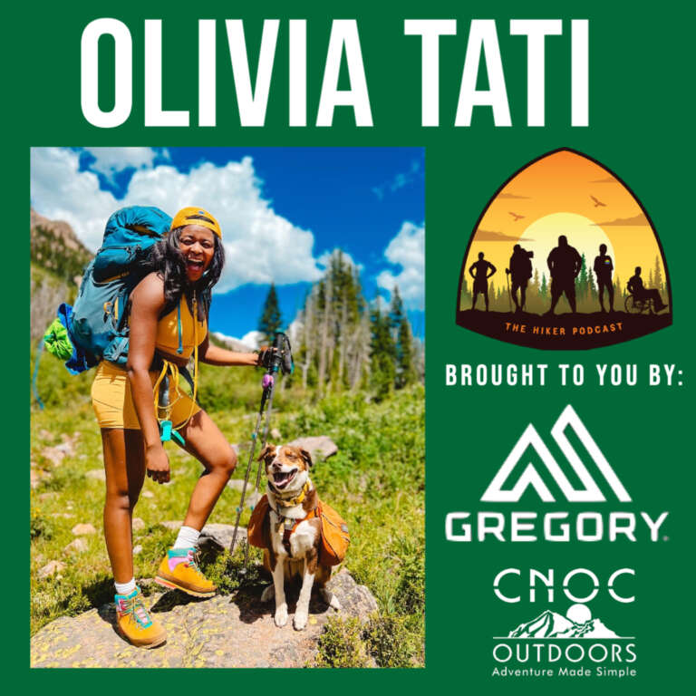 Olivia Tati | The Hiker Podcast